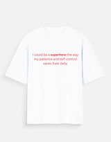 Patient Enough to Be a Superhero Oversized T-Shirt thumbnail 2