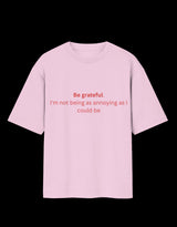 Be Grateful Oversized T-Shirt thumbnail 4