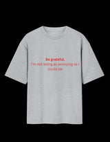 Be Grateful Oversized T-Shirt thumbnail 3